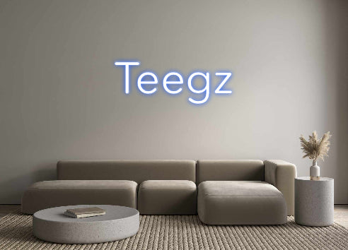 Custom Neon: Teegz