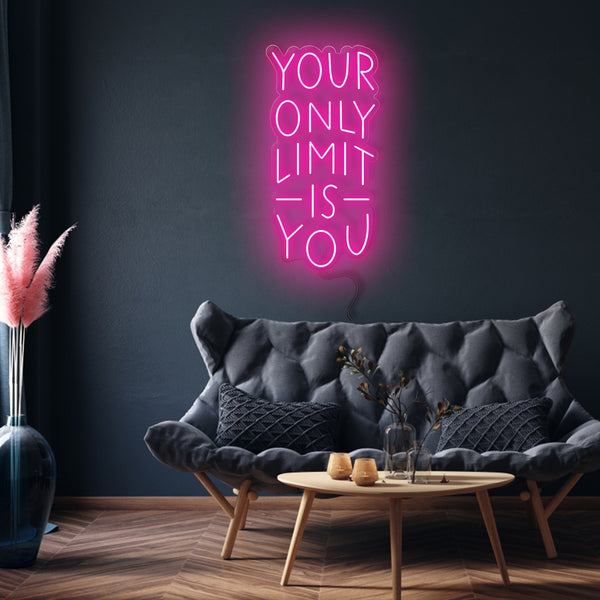 'Your Only Limit...' Neon Sign