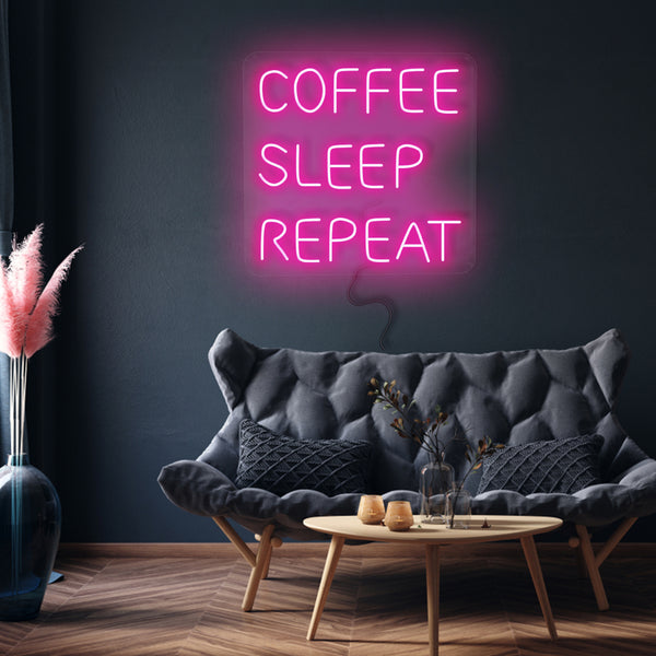 'Coffee Sleep Repeat' Neon Sign
