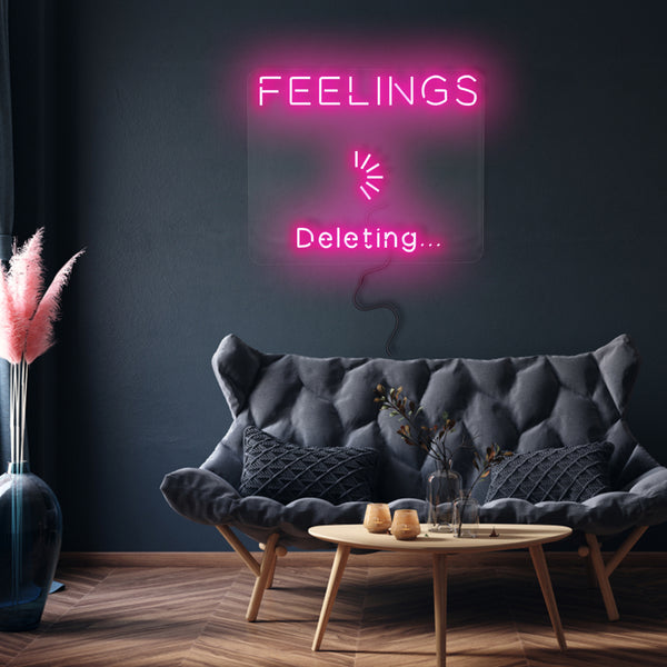 'Feelings Deleting' Neon Sign