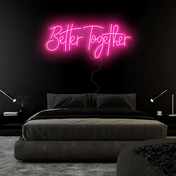 'Better Together' Neon Sign