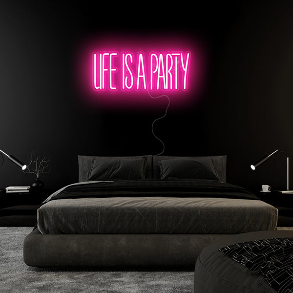 'Life Is A Party' Neon Sign